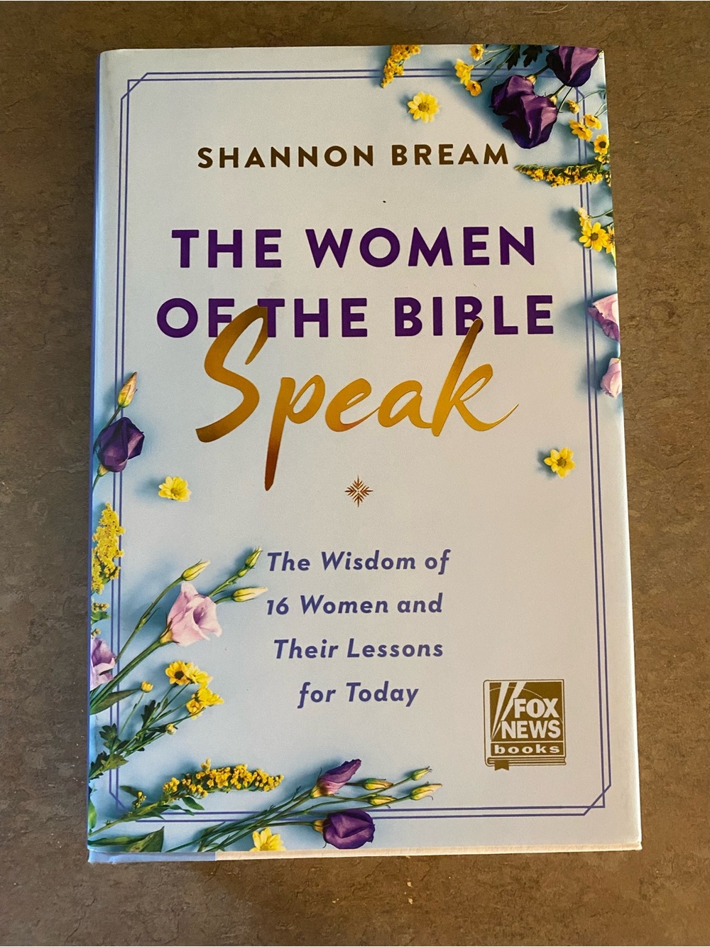 🛍️ 2 for $15🛍️ The Women of the Bible Speak hardback book by Shannon Bream